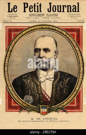 Portrait d'Alphonse Chodron de Courcel (1835-1919), homme politique francais, carriere diplomatique, en Allemagne (1881-1886) et au Royaume Uni (1894-1898), President du conseil d'administrtion des chemins de fer Paris Orleans et membre de l'academie des Sciences morales et Politiques. Gravure in "Le Petit Journal" 22101894. Stockfoto