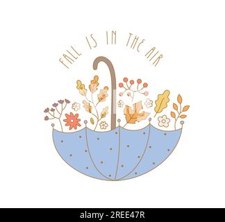 Der Fall liegt in der Luft. Vektorillstration mit Blüten im Schirm. Süßer Herbstdruck mit Blättern und Schriftzug. Stock Vektor
