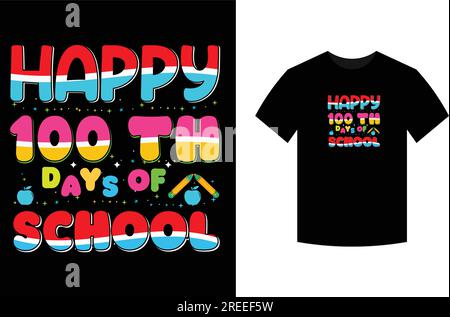 Happy 100. Days of School, T-Shirt-Design Stock Vektor