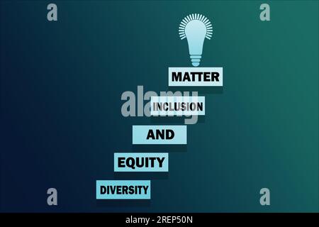 Vielfalt, Gleichheit und, Inklusion, Materie-Symbol. Gradientenblöcke mit Worten Matter, Equity, Diversität, Inklusion und einem wunderschönen blauen Gradienten Stock Vektor