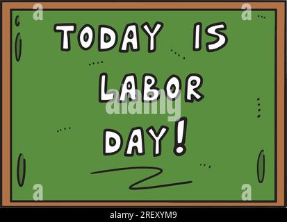 Heute ist Labor Day Cartoon Colored Clipart Stock Vektor