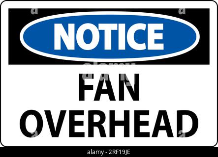 Beachten Sie Das Schild Fan Overhead Stock Vektor