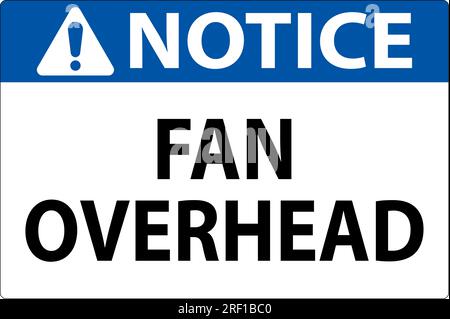 Beachten Sie Das Schild Fan Overhead Stock Vektor