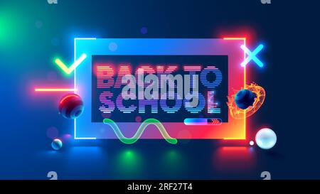 Banner mit Text Zurück zur Schule. Neonbriefe Zurück zur Schule im Rahmen im Computerstil. Neon-Vorlagen-Hintergrund für Bildung und Studium. 3D ele Stock Vektor