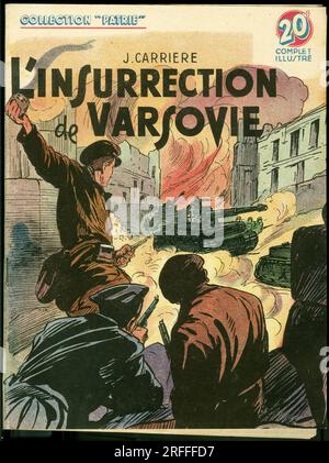 Coverture d'un illustre pour la jeunesse 'l'Insurrection de Varsovie' de J. Carriere, Editions Rouff, Collection Patrie numero 93, 1949 Paris. Stockfoto