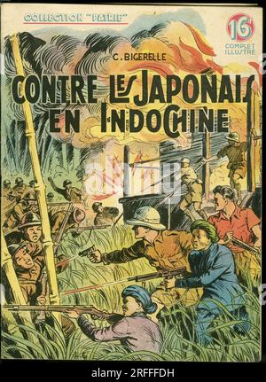 Couverture d'un illustre pour la jeunesse 'Contre les japonais en Indochine' de C. Bigerelle, Edition Rouff, Sammlung Patrie, numero n´62, 1948, Paris. Stockfoto