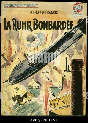 Couverture d'un illustre pour la jeunesse 'La Ruhr bombardee' de Gerard Francis, Edition Rouff, Sammlung Patrie, numero 85, 1949, Paris. Stockfoto