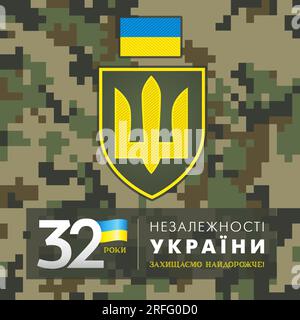 Banner für den Ukraine-Unabhängigkeitstag mit einem Teil der ukrainischen Armee. 32 Jahre Jubiläum ukrainischer Text - Ukraine Unabhängigkeitstag, Protect Stock Vektor