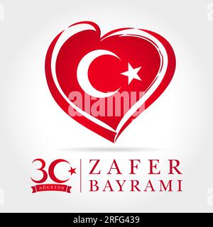 30 Augustos, Zafer Bayrami-Poster mit Herzzeichen, türkische Schriftzeichen - 30. August zur Feier des Siegesfeiertages. Nationalfeiertag in der Türkei, Banner mit Tex Stock Vektor