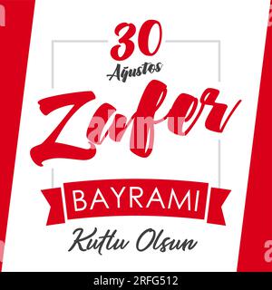 30 Augustos Zafer Bayrami Grußkarte - 30. August Siegesfeiertag der Türkei. Kreativer Kalligrafischer Text. Kutlu Olsun - Happy Birthday Turkey. Stock Vektor