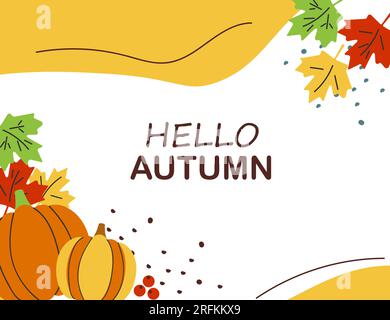 Hallo Herbstbanner oder Grußkarte für die Herbstferien. Kürbisse, Inschriften, Blätter und Ahorn in flachem Stil. Saisonale Vektordarstellung Stock Vektor