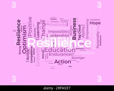 Word Cloud-Hintergrundkonzept für Resilienz. Bildungsanstrengungen, positive Veränderungen und Ausdauer der Flexibilität, Erfolg der belastbaren Entschlossenheit. vektor Stock Vektor