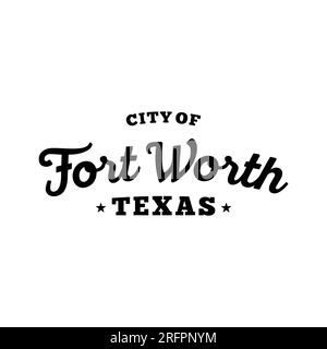 Schriftzug „City of Fort Worth“. Fort Worth-Typografie-Design. Vektor und Illustration. Stock Vektor