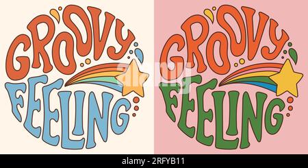 Groovy-Schriftzug Groovy-Gefühl. Retro-Schriftzug in runder Form. Trendiges Design mit groovy Motiven für Poster, Karten und T-Shirts. Stock Vektor