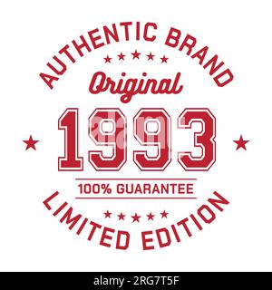 1993 authentische Marke. Modisches Bekleidungsdesign. Grafikdesign für T-Shirt. Vektor und Illustration. Stock Vektor
