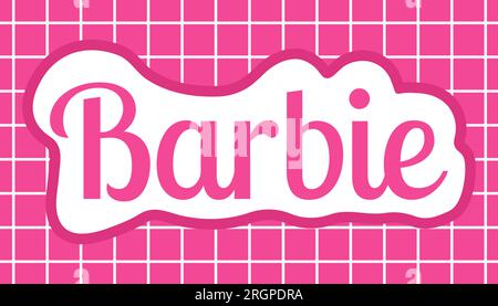 August 2023. Barbie Puppe. Barbie-Inschrift auf rosafarbenem Hintergrund mit Raster. Aufkleber. Editorial. Vektor Stock Vektor