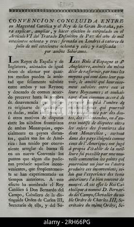 London Convention of London“ (1786). Abkommen zwischen dem König von Spanien und dem König von Großbritannien zur Erläuterung, Erweiterung und Umsetzung der Bestimmungen des Artikels VI des endgültigen Friedensvertrags von 1783. Es wurde am 14. Juli 1786 in London unterzeichnet und von beiden Staaten (Charles III und George III von England) ratifiziert. Das Abkommen betraf den Status der britischen Siedlungen an der Moskitoküste in Zentralamerika. Großbritannien evakuierte diese Siedlungen und im Gegenzug erweiterte Spanien das für britische Holzfäller auf der Yucatan-Halbinsel verfügbare Gebiet. Sammlung der Trea Stockfoto