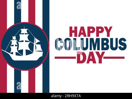 Happy Columbus Day Konzept. Vektordesign-Illustration geeignet für Grußkarten, Poster und Banner Stock Vektor