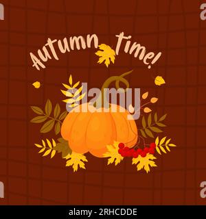 Herbstzeit. Orangenkürbis mit bunten Herbstblättern und Rowan-Beeren auf kariertem braunem Hintergrund. Viereckige Postkarte. Vektordarstellung in carto Stock Vektor