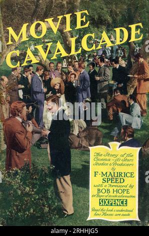 Cover des FILMS CAVALCADE The Story of the Cinema von F. MAURICE SPEED mit Vorsprung von BOB HOPE veröffentlicht um 1940/1 mit CLARK GIEBEL VIVIEN LEIGH und Rand BROOKS in posierter Farbaufnahme der geschnittenen/posierten Szene von GONE WITH THE WIND (1939) Stockfoto