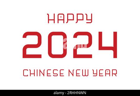 Vektor isolierte Illustration mit rotem Text - Happy Chinese New Year 2024. Konzept mit handgezeichneter geometrischer minimalistischer Schriftart auf weißem Hintergrund. A Stock Vektor