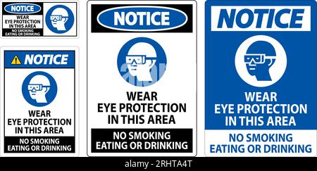 Hinweis Schild Tragen Augenschutz In Diesem Bereich, Rauchen Verboten Essen Oder Trinken Stock Vektor