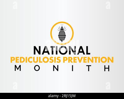 National Pediculosis Prevention Month fördert Bewusstsein, Bildung und Schutz vor Läusen. Schutz vor unerwünschten Gästen Vektorillustration BA Stock Vektor