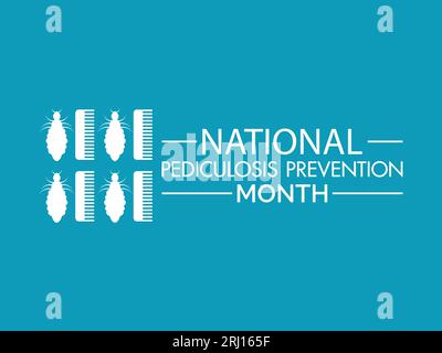 National Pediculosis Prevention Month fördert Bewusstsein, Bildung und Schutz vor Läusen. Schutz vor unerwünschten Gästen Vektorillustration BA Stock Vektor