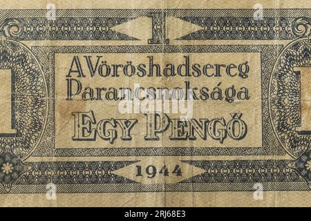 Ein Nahaufruf einer ungarischen ein-Pengo-Banknote während der Provisorischen Regierung, sowjetische Besatzung: 1944 Stockfoto