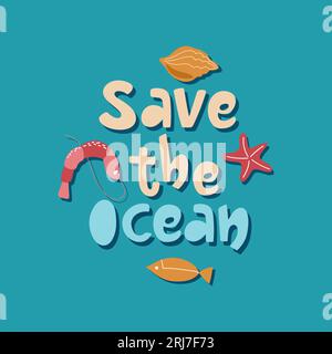 Bewahre die süße Schriftzusammenstellung des Ozeans auf Stock Vektor
