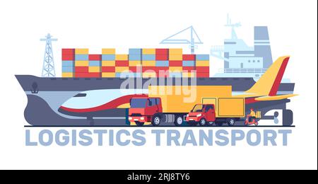 Logistiktransport auf See, Luft und Straße. Lieferung von Metallbehältern. Frachtlieferung. Massengutschiff. Frachtflugzeug und Autoladewagen Stock Vektor