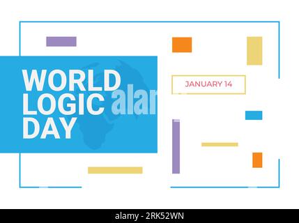 Weltlogiktag-Bannerposter isoliert auf weißem Hintergrund, gefeiert am 14. Januar. Stock Vektor