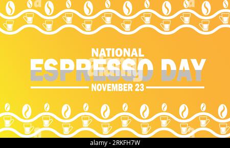 National Espresso Day Concept. November 23.Template for background, banner, card, poster with place for text. Vector illustration Stock Vector