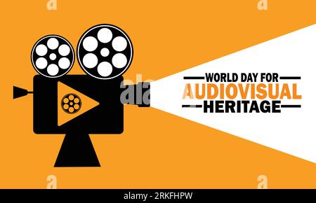 World Day For Audiovisual Heritage.  Holiday concept. Template for background, banner, card, poster with text inscription. Vector illustration Stock Vector