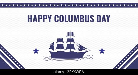 Happy Columbus Day Vintage-Banner mit Segelschiff-Silhouette. Minimalistisches Retro-Zeichen mit Symbolen. Stock Vektor