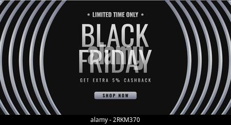 Limited time only Black friday sale background banner with 5 percent extra cash back letter and round geometric shape isolated on black background. Stock Vektor