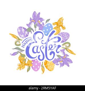 Frohe ostern. Irisblumen und schokoladige Eier. Zarte Frühlingsblumen. Vintage-Schriftzug. Vektorillustration für Poster, Postkarten, Banner, pri Stock Vektor