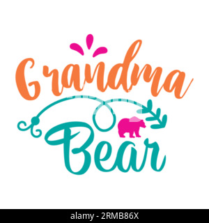 Grandma Typografie T-Shirt Design, T-Shirt Design, T-Shirt Design, Schriftzug T-Shirt Design, Silhouette T-Shirt Design, Kunst, schwarz, Kalligrafie, Beschriftung, Stock Vektor