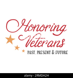 Honoring Veterans Past Present Future Typografie T-Shirt Design, T-Shirt-Design, T-Shirt-Design, Schriftzug-T-Shirt-Design, Silhouette T-Shirt-Design, Kunst, Stock Vektor