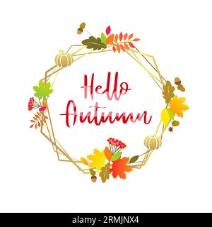 Hallo Herbst Vektor-Illustration. Social-Media-Beitrag. Runder Kranz mit bunten Blättern. Grußkartendesign. Verkaufs- oder Werbeplakat, Flyer, Web Stock Vektor