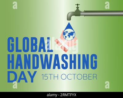 Der Global Handwashing Day setzt sich für saubere Hände, vorbeugende Pflege und eine gesündere Welt durch Bewusstsein und Bildung ein. Vorlage Für Vektorillustration Stock Vektor