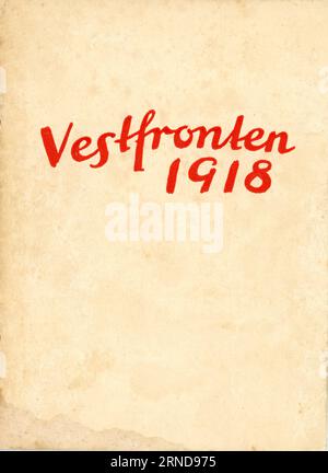 Titelbild des dänischen Programms für VESTFRONTEN / WESTFRONT 1918 : VIER VON DER INFANTERIE 1930 Regisseur G.W. PABST Roman Ernst Johanssen Bavaria Film / Nero-Film AG Stockfoto