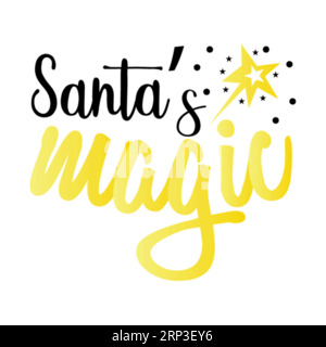 Santas Magic Typografie T-Shirt-Design, heiraten weihnachten Typhografie, heiraten weihnachten Typhografie T-Shirt-Design, T-Shirt-Design, weihnachten J Stock Vektor