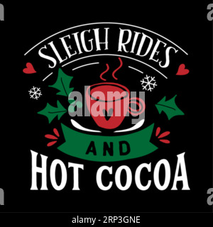 Pferdeschlittenfahrten und heißes kakaoweißes T-Shirt-Design in den Farben Typografie, T-Shirt-Design mit Heirat-weihnachten Typhografie-T-Shirt-Design, T-Shirt-Design, weihnachten Stock Vektor