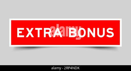 Aufkleber in roter, quadratischer Form mit zusätzlichem Bonus auf grauem Hintergrund Stock Vektor