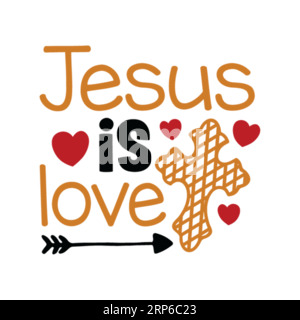 Jesus ist Liebe, Typografie T-Shirt-Design, T-Shirt-Design, T-Shirt-Design, Schriftzug T-Shirt-Design, Silhouette T-Shirt-Design Stock Vektor