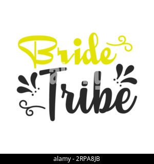 Braut, Typografie-T-Shirt-Design, T-Shirt-Print, Freebie SVG, T-Shirt-Design, T-Shirt-Design mit Schriftzug Stock Vektor