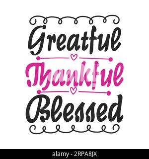 Grateful, Typografie-T-Shirt-Design, T-Shirt-Druck, Freebie SVG, T-Shirt-Design Stock Vektor