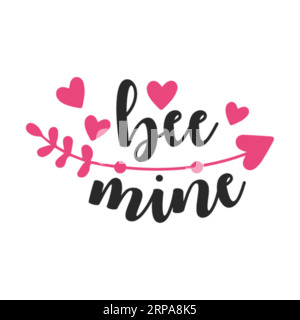 Bee Mine, Typografie-T-Shirt-Design, T-Shirt-Print, Freebie SVG, T-Shirt-Design, T-Shirt-Design mit Schriftzug Stock Vektor