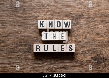 Kennen Sie die Regeln – Wortkonzept auf Bausteinen, Text Stockfoto